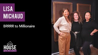 Lisa Michaud - BRRRR to Millionaire