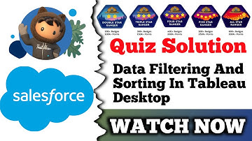Data Filtering and Sorting in Tableau Desktop | Salesforce Trailhead | Quiz Solution