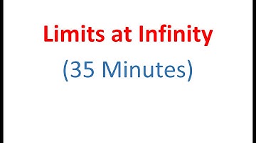 2.5 - Limits at Infinity