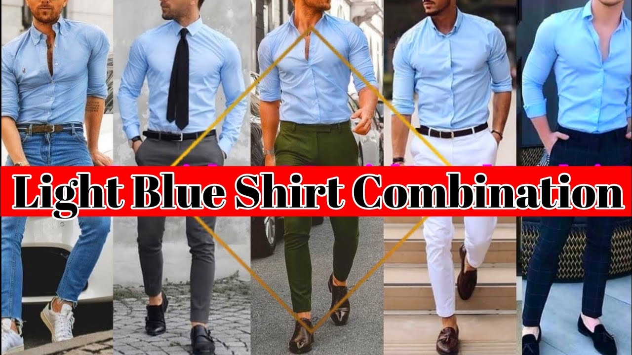 Blue Shirt Matching Pant Ideas || Blue Shirts Combination Pants - YouTube