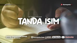 Nahwu Jurromiyyah 02 : Tanda Isim - Ustadz Muhammad Abduh Tuasikal M.Sc.