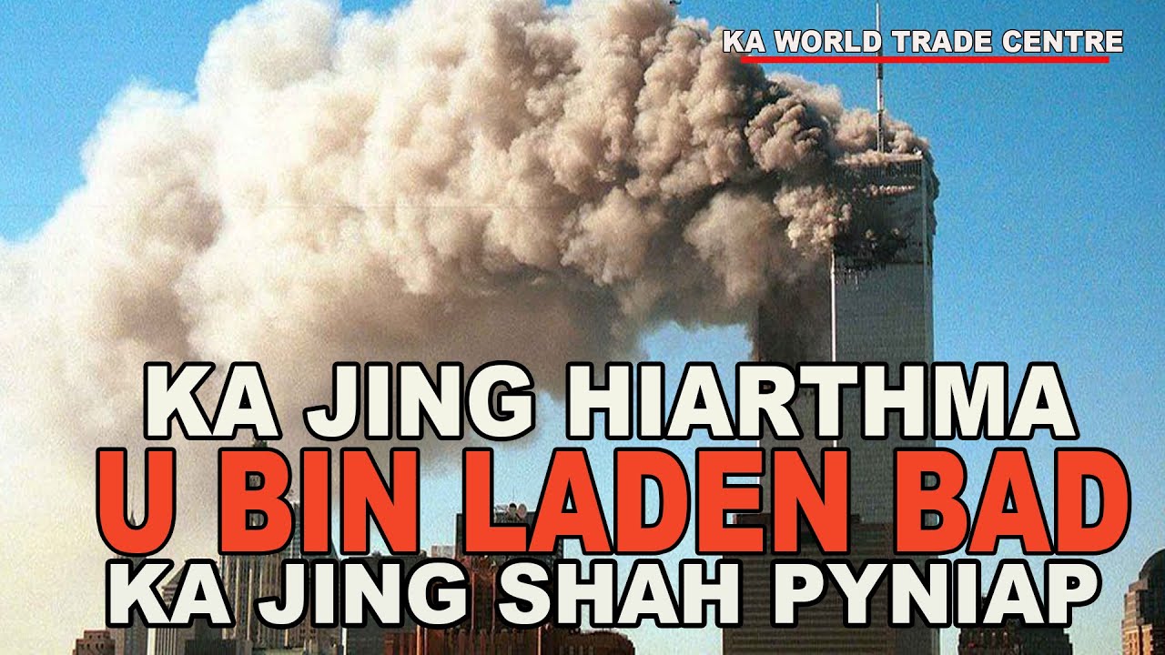 ka jing shah pyniap u bin-laden//storyteller lyndon