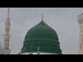 Blessed madina green dome