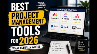Best Project Management Tools for 2026: What Actually Works