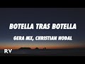 Gera MX, Christian Nodal - Botella Tras Botella (Letra/Lyrics)