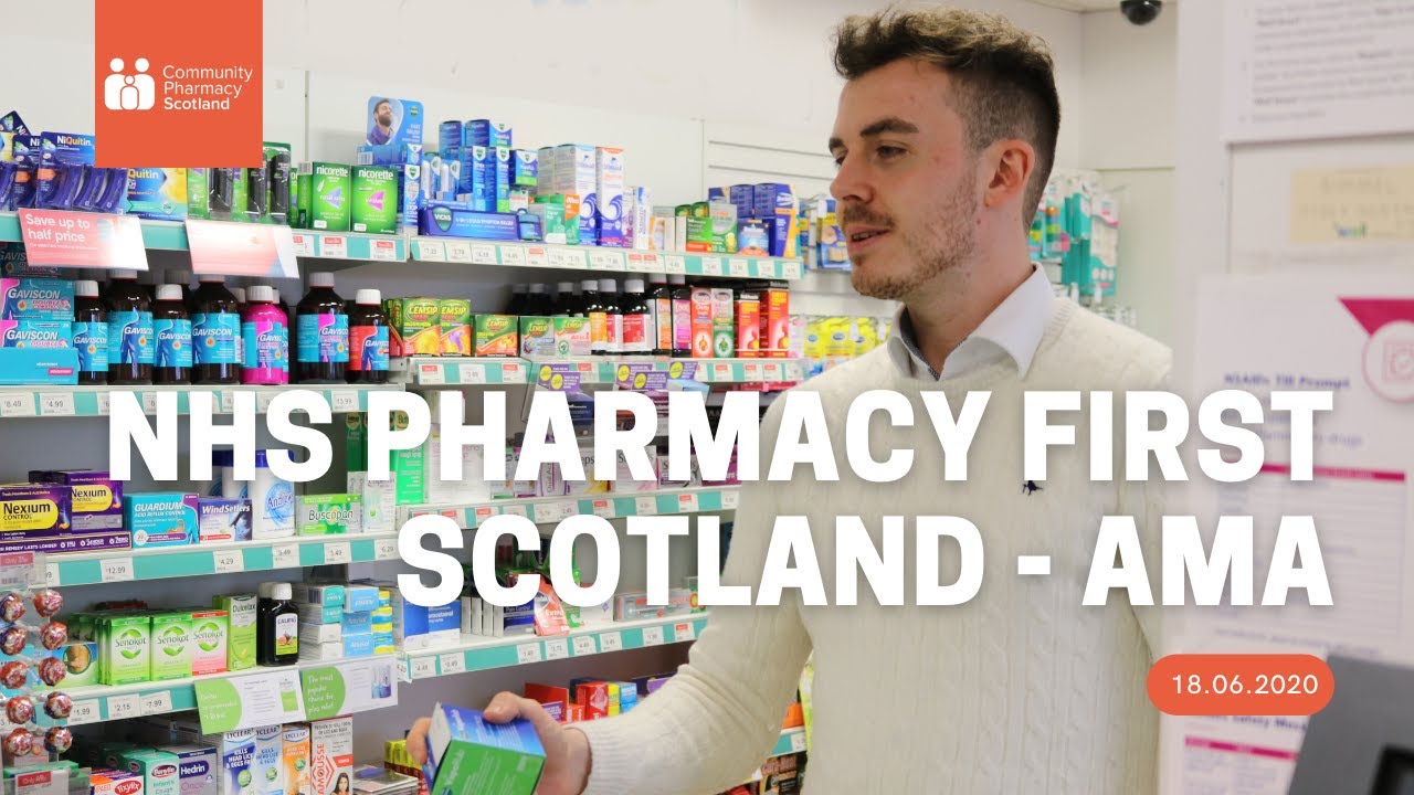 NHS Pharmacy First Scotland Ask Me Anything 18.06.2020 YouTube NHS Pharmacy First Scotland Ask Me Anything 18.06.2020 YouTube