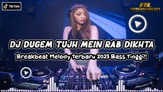 DJ Breakbeat Tujh mein rab dikhta dugem breakbeat terbaru 2023