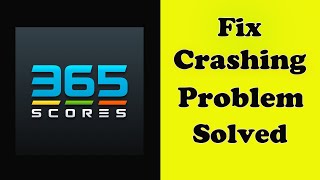 How To Fix 365Scores App Keeps Crashing Problem Android & Ios - 365Scores App Crash Error screenshot 5