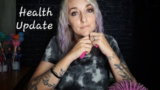 ASMR | Health Update | (recorded 7/22/26)