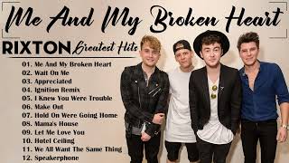 Rixton Greatest Hits Full Album 2022 - The Best Songs of Rixton 2022