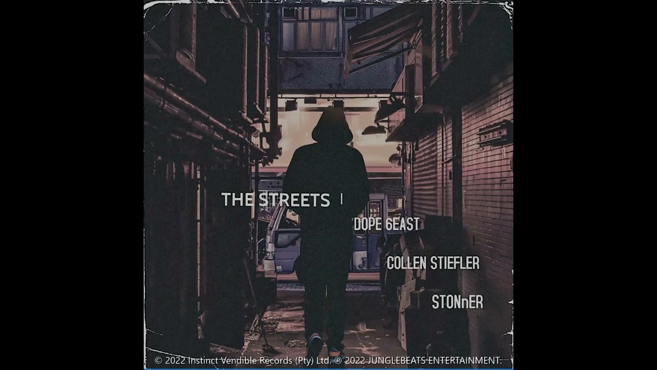 The Street - Collen Stiefler x STONner x dOpe 6east (LEAK)