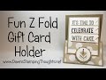 Fun Z Fold Gift Card Holder using Party with Cake stamp set from Stampin'Up!