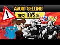 Avoid Buying These Toys to Sell on eBay - DO NOT BUY!