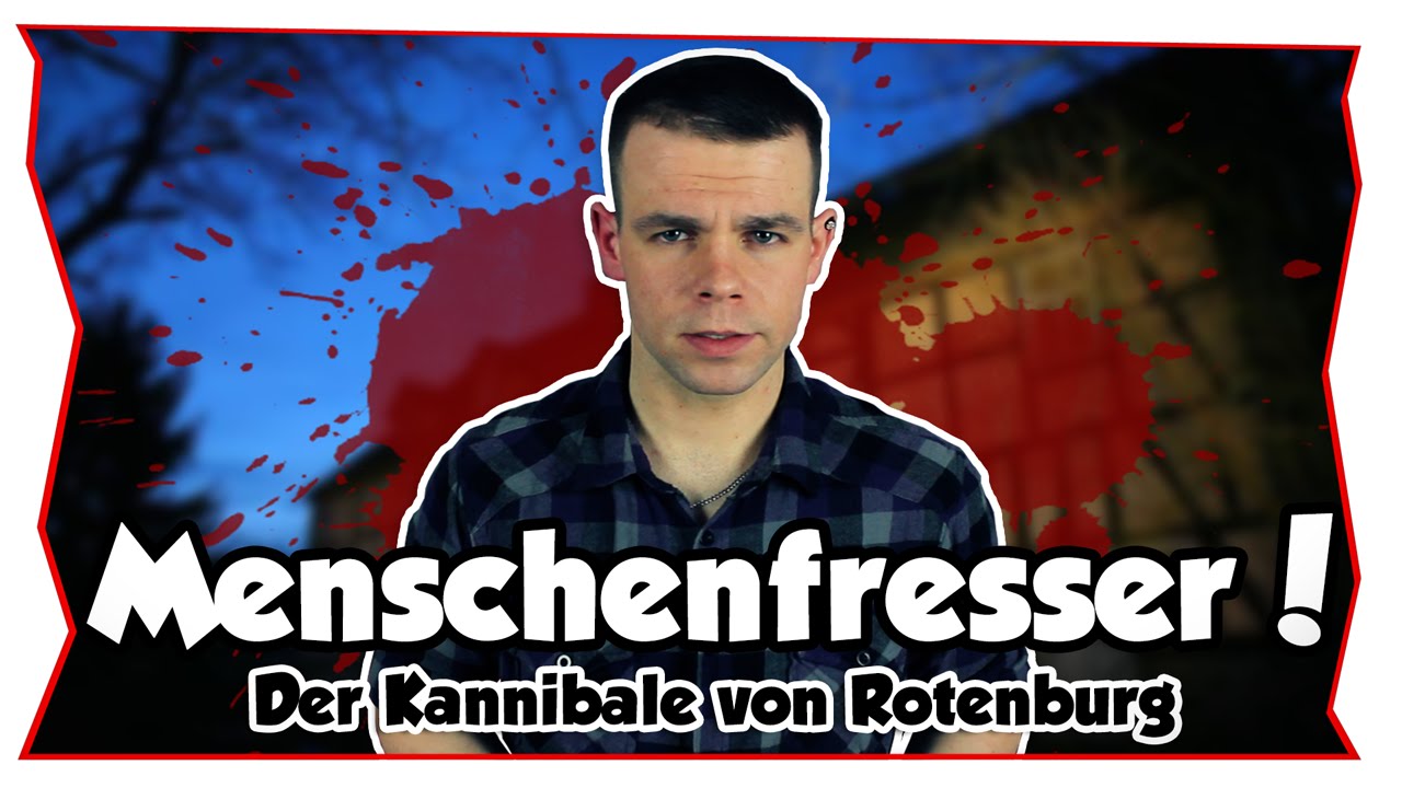 Der Kannibale Von Rotenburg Der Kannibale Von Rotenburg