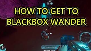 Subnautica 2 How to Get to Wander  How to get to Blackbox Wander. Wander Location Guide.