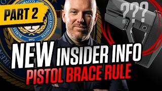 Lawyer New Insider Source Reveals Atf Pistol Brace Next Steps