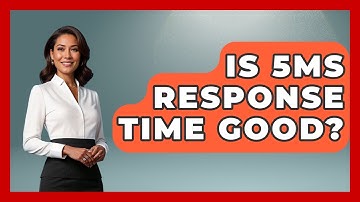 Is 5ms Response Time Good? - NextGen Viewing and Audio