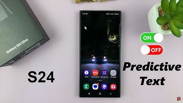 How To Enable /Disable Predictive Text On Keyboard Of Samsung Galaxy S24 / S24 Ultra