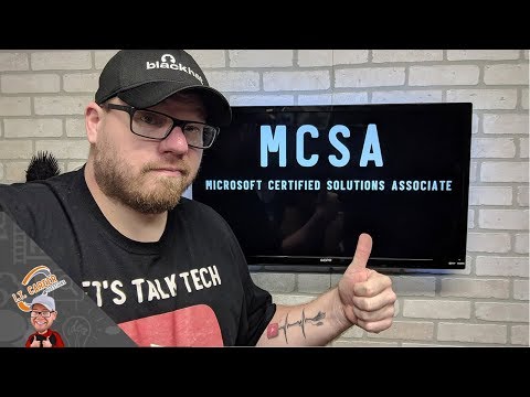 What is the MCSA Certification from Microsoft? Microsoft Certified Solutions Associate