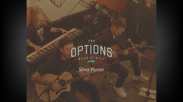 The Options - Silver Platter (Official Music Video)