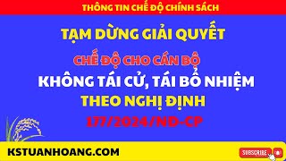 Bất ngờ tạm dừng chế độ cho cán bộ không tái cử, chuyện gì đang diễn ra với Nghị định 177?