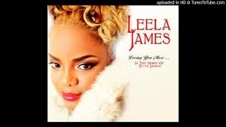 Video thumbnail of "Leela James - I'd Rather Go Blind"