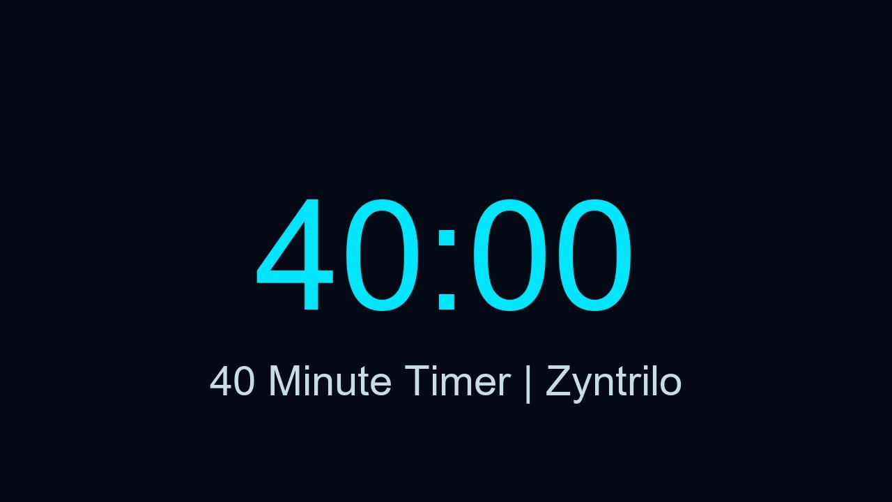 40 Dakika Sayaç – 40 Minute Countdown Timer | Zyntrilo