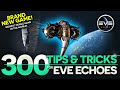 300 Tips and Tricks for Eve Echoes. English Beginner's Guide