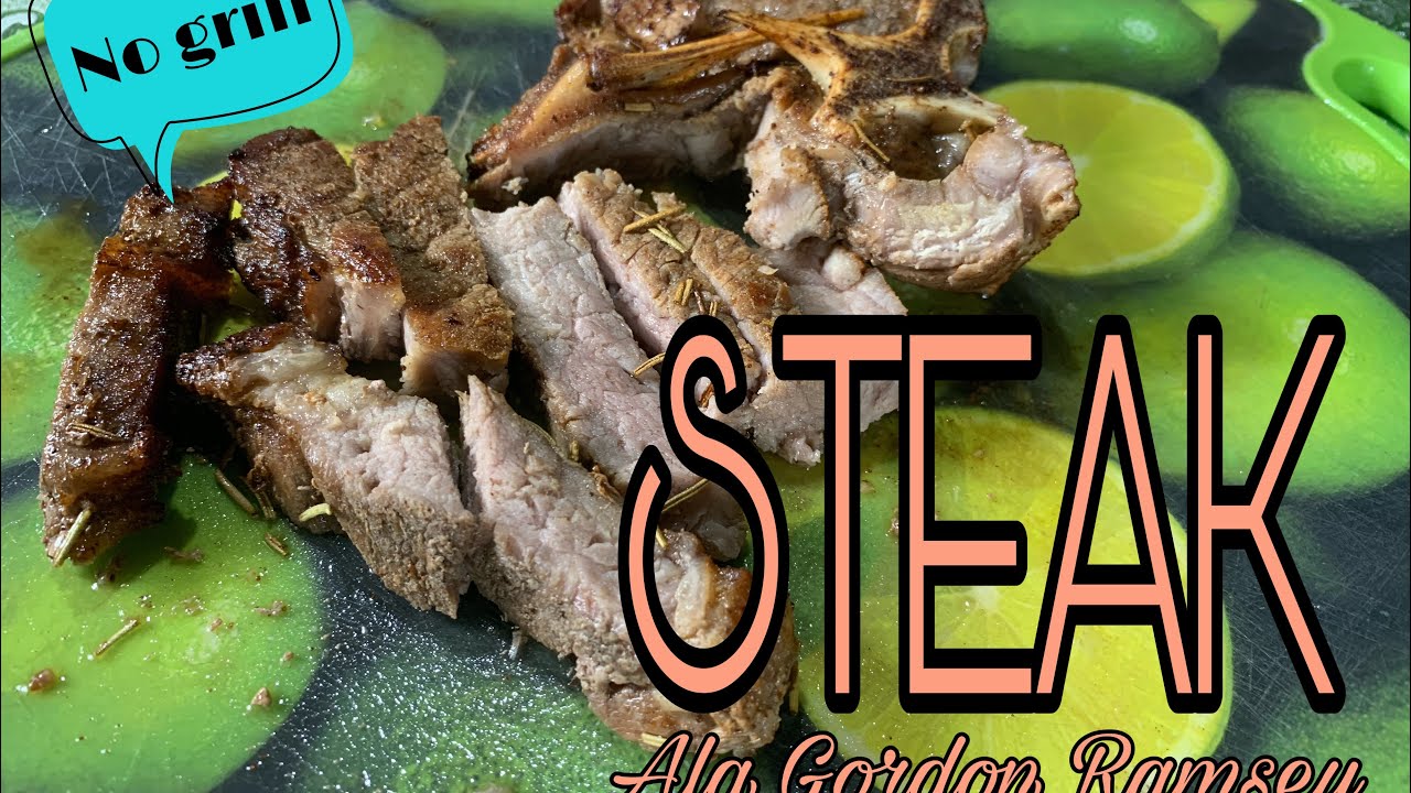 EASY TO COOK NO GRILL TBONE STEAK ALA GORDON RAMSEY STYLE PAN FRY T