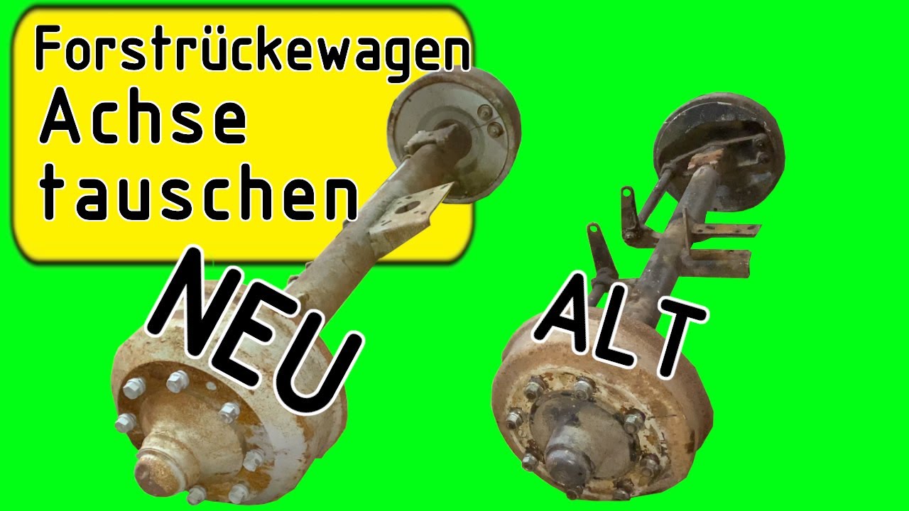 Rückewagen Achse austauschen, mehr Zuladung für alle 💪