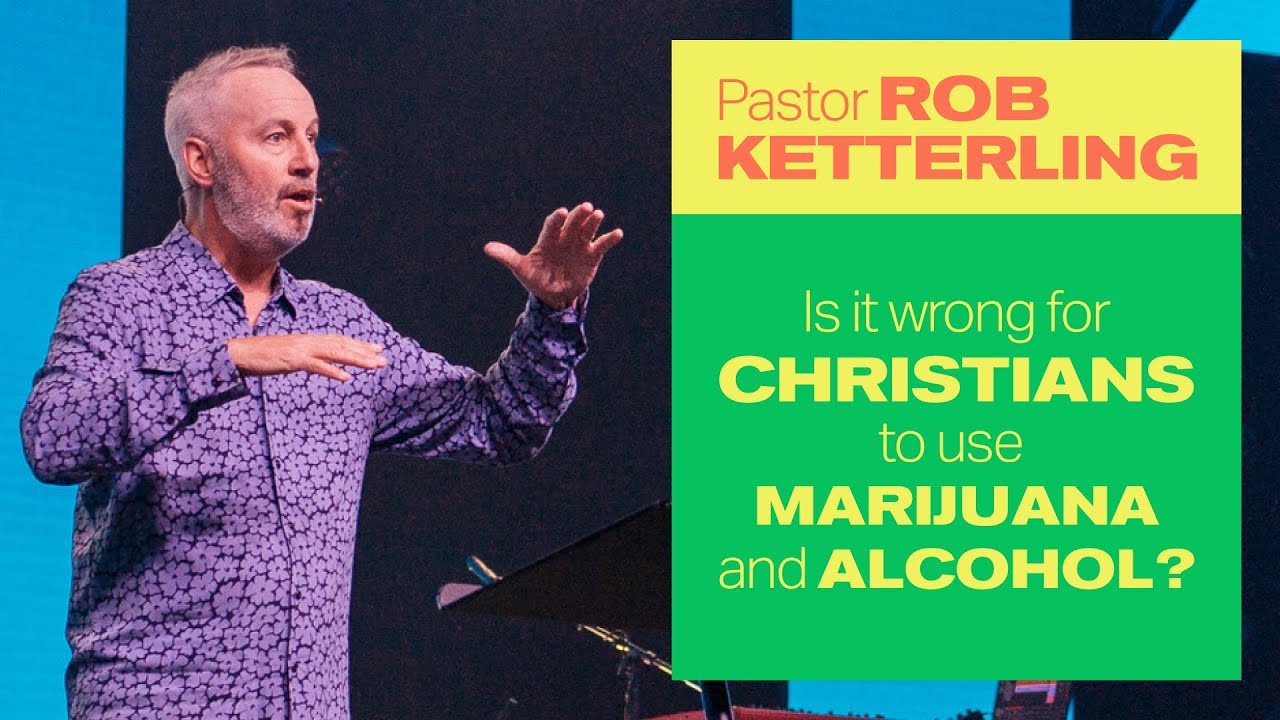 Is It Wrong For Christians To Use Marijuana and Alcohol? - Pastor Rob ...