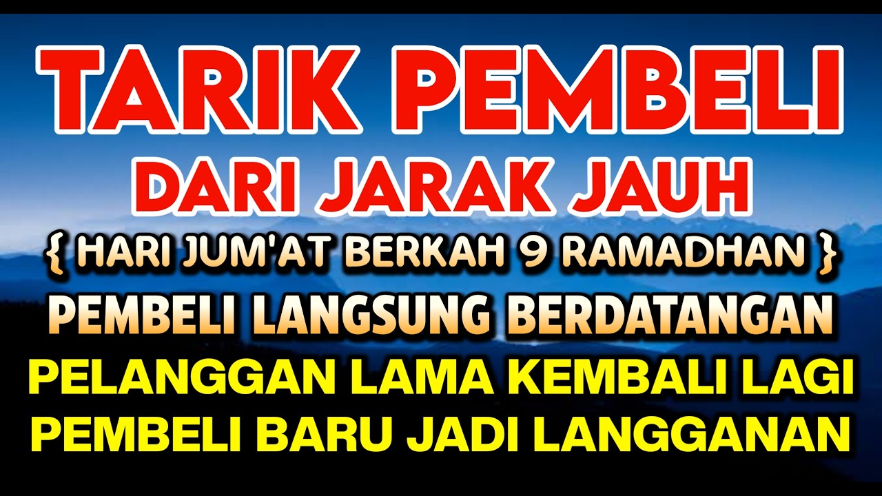 YA ROHMAN, YA ROHIM, 🤲🤲🤲Pelaris Dagangan Pemanggil Pembeli Pembuka Aura Toko/Warung
