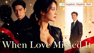 She Was My Bodyguard...But Her Mission Was to Pursue My BROTHER! 💔English Dubbed Complete Set🔥