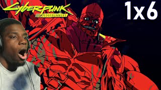I couldn't imagine... | Cyberpunk: Edgerunners (1x6 REACTION)