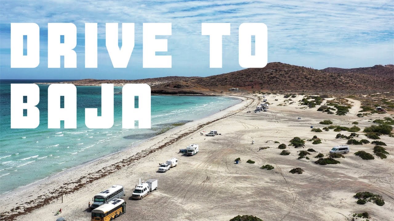 15 Tips IS IT SAFE TO DRIVE TO MEXICO?? (BAJA PENINSULA) YouTube