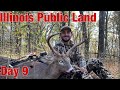 Illinois Public Land Bow Hunting Day 9- BUCK DOWN!!!!!