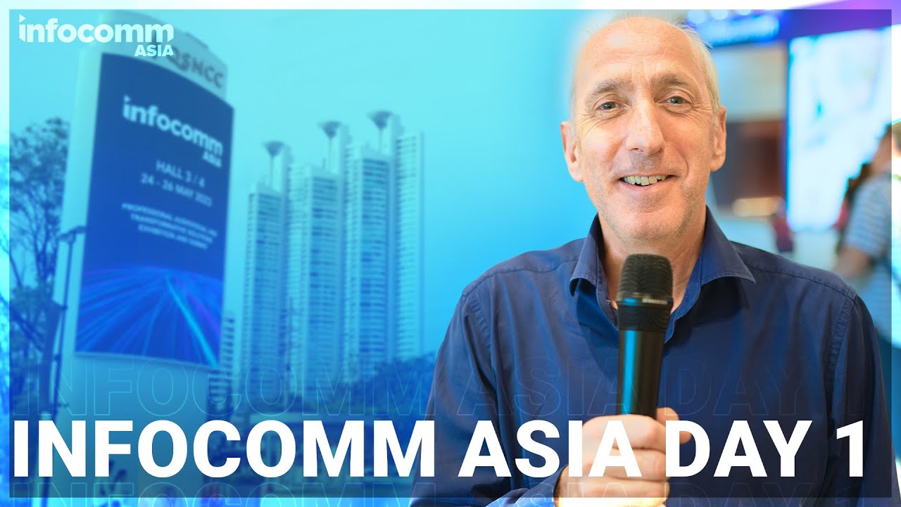 Day 1 Wrap Up | InfoComm Asia 2023 - YouTube