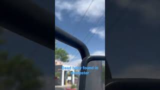 DEAD BODY FOUND IN DUMPSTER Las Vegas Metro Police and RS