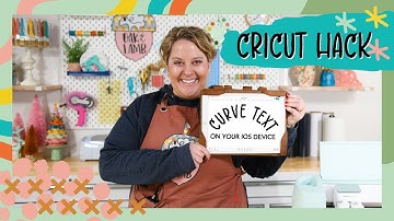 The SECRET Cricut Hack You’ve Never Seen 🤯  - How To Curve Text On Your IOS Device!