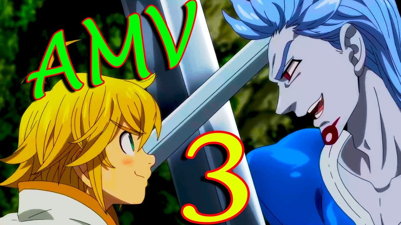 Nanatsu no Taizai 3 - Prisoners of the Sky AMV - YouTube