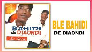 BAHIDI DE DIAONDI (Seblé Porter)