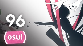 Let's Play osu! Episode 96: Dedication & Work Ethic