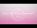 Kina - Can We Kiss Forever? 1 Hour Loop