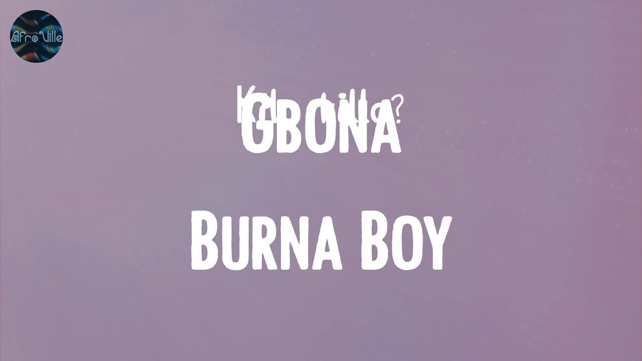 Gbona Burna Boy (Lyrics) YouTube