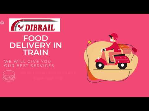 Order Online Food in Train to Enter Your PNR - video from Dibrail