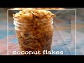 How to Make Toasted Sweet Coconut Flakes#healthysnacks#coconut#simplerecipe