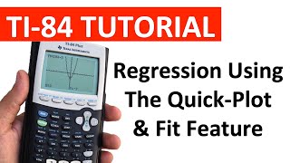 Regression using the Quick Plot & Fit Feature on the TI-84 Plus CE
