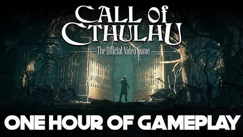 Call Of Cthulhu | One Hour Of Gameplay | No Commentary | PS4 PRO
