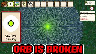 Everyone Said Orb Sucks. I Turned It Broken