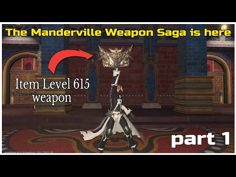 How To Get Your Endwalker Manderville 615 Weapon Part 1